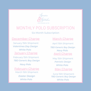 6 Month Polo Subscription (Local Pick Up)